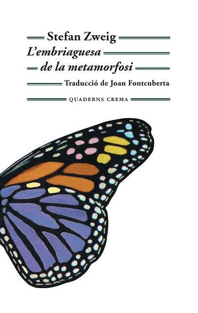 L'EMBRIAGUESA DE LA METAMORFOSI | 9788477275640 | ZWEIG, STEFAN | Llibres Parcir | Llibreria Parcir | Llibreria online de Manresa | Comprar llibres en català i castellà online