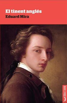 EL TINENT ANGLS | 9788494614316 | MIRA, EDUARD | Llibres Parcir | Librería Parcir | Librería online de Manresa | Comprar libros en catalán y castellano online