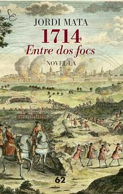 1714. ENTRE DOS FOCS | 9788429772814 | JORDI MATA VIADIU | Llibres Parcir | Llibreria Parcir | Llibreria online de Manresa | Comprar llibres en català i castellà online