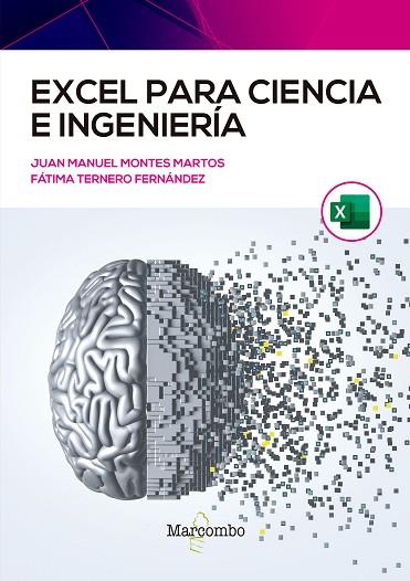 EXCEL PARA CIENCIA E INGENIERÍA | 9788426733733 | TERNERO FERNÁNDEZ, FÁTIMA ÁNGELA/MONTES MARTOS, JUAN MANUEL | Llibres Parcir | Librería Parcir | Librería online de Manresa | Comprar libros en catalán y castellano online