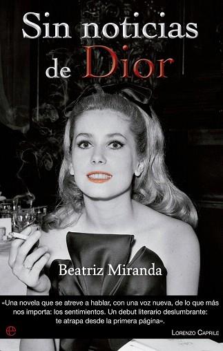 SIN NOTICIAS DE DIOR | 9788499705903 | MIRANDA, BEATRIZ | Llibres Parcir | Llibreria Parcir | Llibreria online de Manresa | Comprar llibres en català i castellà online