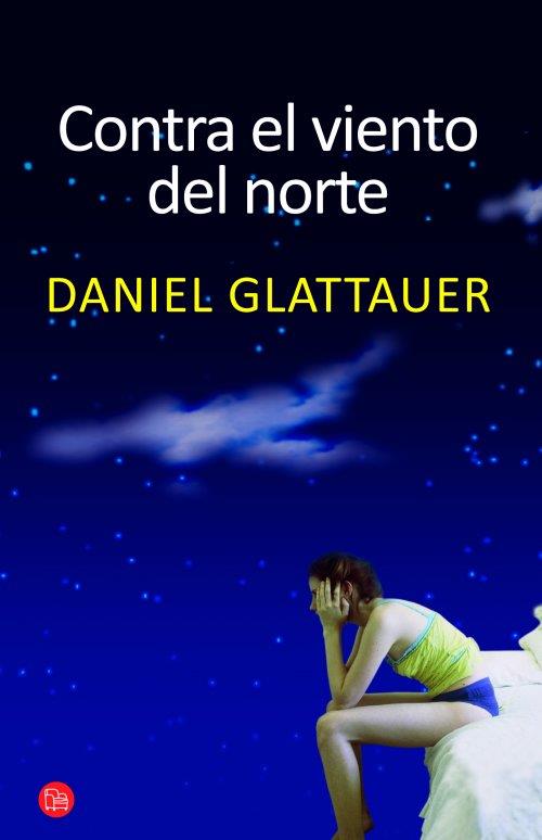 Contra el viento del norte  (bolsillo) | 9788466315128 | Glattauer, Daniel | Llibres Parcir | Librería Parcir | Librería online de Manresa | Comprar libros en catalán y castellano online
