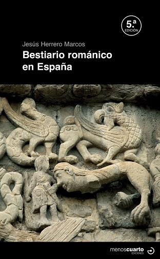 BESTIARIO ROMÁNICO EN ESPAÑA | 9788419964311 | HERRERO MARCOS, JESÚS | Llibres Parcir | Librería Parcir | Librería online de Manresa | Comprar libros en catalán y castellano online