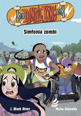 DANIEL KING 4. SIMFONIA ZOMBI | 9788424667627 | BLACK RIVER, J. | Llibres Parcir | Llibreria Parcir | Llibreria online de Manresa | Comprar llibres en català i castellà online