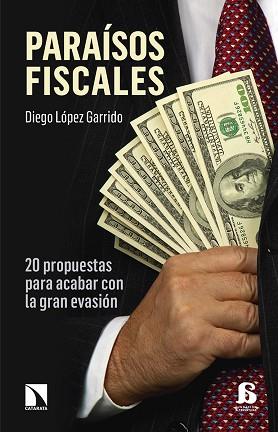 PARAÍSOS FISCALES | 9788490972069 | LÓPEZ GARRIDO, DIEGO | Llibres Parcir | Librería Parcir | Librería online de Manresa | Comprar libros en catalán y castellano online