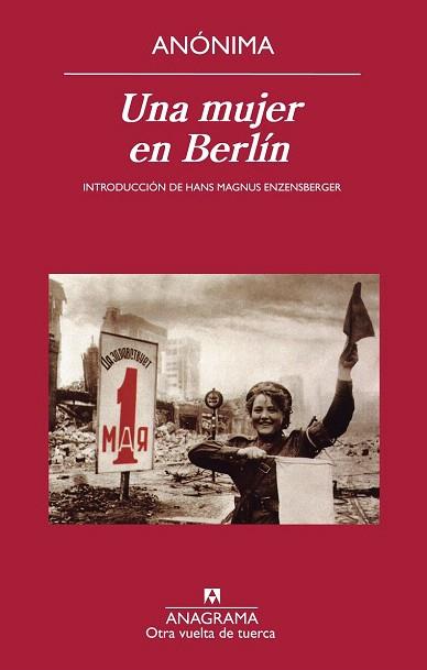 UNA MUJER EN BERLÍN | 9788433976185 | ANÓNIMO | Llibres Parcir | Librería Parcir | Librería online de Manresa | Comprar libros en catalán y castellano online
