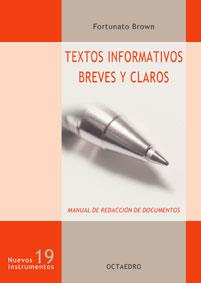 TEXTOS INFORMATIVOS BREVES Y CLAROS | 9788480636223 | BROWN FORTUNATO | Llibres Parcir | Librería Parcir | Librería online de Manresa | Comprar libros en catalán y castellano online