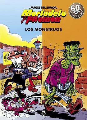 MORTADELO Y FILEMÓN. LOS MONSTRUOS (MAGOS DEL HUMOR 22) | 9788402421883 | IBÁÑEZ, FRANCISCO | Llibres Parcir | Librería Parcir | Librería online de Manresa | Comprar libros en catalán y castellano online