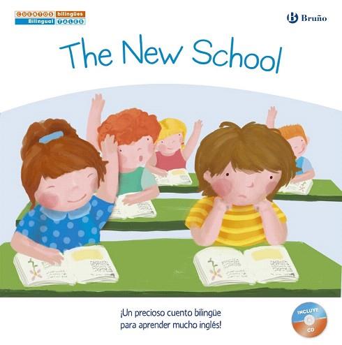 CUENTOS BILINGÜES. THE NEW SCHOOL - EL NUEVO COLEGIO | 9788469600245 | LÓPEZ NARVÁEZ, CONCHA | Llibres Parcir | Librería Parcir | Librería online de Manresa | Comprar libros en catalán y castellano online