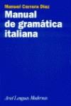 MANUAL DE GRAMATICA ITALIANA | 9788434481190 | CARRERA | Llibres Parcir | Llibreria Parcir | Llibreria online de Manresa | Comprar llibres en català i castellà online