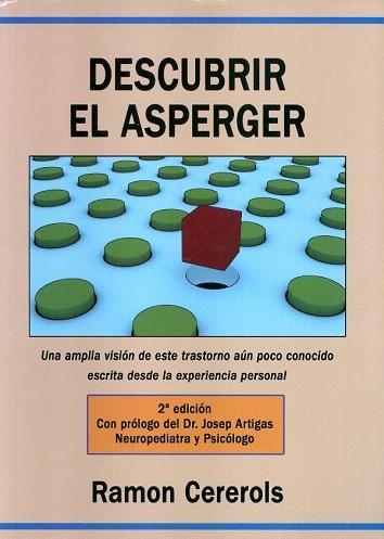 DESCUBRIR EL ASPERGER | 9788493841058 | CEREROLS, RAMÓN | Llibres Parcir | Librería Parcir | Librería online de Manresa | Comprar libros en catalán y castellano online