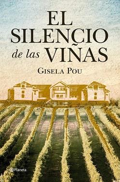 EL SILENCIO DE LAS VIÑAS | 9788408098799 | POU GISELA | Llibres Parcir | Llibreria Parcir | Llibreria online de Manresa | Comprar llibres en català i castellà online