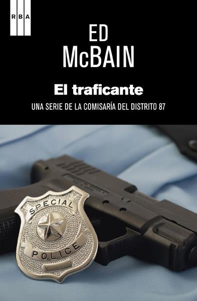 EL TRAFICANTE | 9788490064948 | MCBAIN , ED | Llibres Parcir | Llibreria Parcir | Llibreria online de Manresa | Comprar llibres en català i castellà online