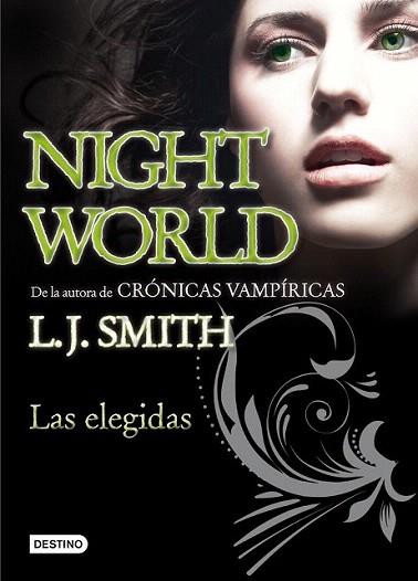 LAS ELEGIDAS NIGHT WORLD | 9788408094418 | SMITH L J | Llibres Parcir | Llibreria Parcir | Llibreria online de Manresa | Comprar llibres en català i castellà online
