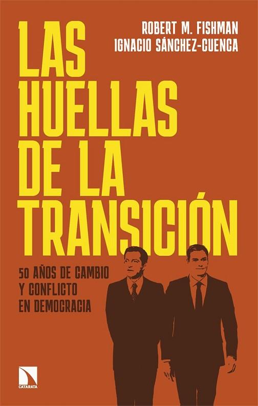 LAS HUELLAS DE LA TRANSICIÓN | 9788410674035 | FISHMAN, ROBERT M. / SÁNCHEZ-CUENCA, IGNACIO | Llibres Parcir | Llibreria Parcir | Llibreria online de Manresa | Comprar llibres en català i castellà online