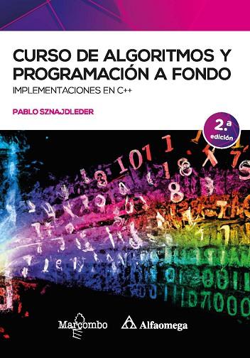 CURSO DE ALGORITMOS Y PROGRAMACIÓN A FONDO 2ED | 9788426736338 | SZNAJDLEDER, PABLO AUGUSTO | Llibres Parcir | Llibreria Parcir | Llibreria online de Manresa | Comprar llibres en català i castellà online