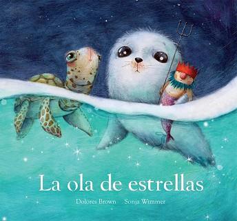 LA OLA DE ESTRELLAS | 9788417673406 | BROWN, DOLORES | Llibres Parcir | Llibreria Parcir | Llibreria online de Manresa | Comprar llibres en català i castellà online