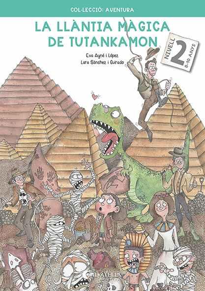 LA LLÀNTIA MÀGICA DE TUTANKAMON 2 | 9788418427251 | AYNÉ I LÓPEZ, EVA | Llibres Parcir | Librería Parcir | Librería online de Manresa | Comprar libros en catalán y castellano online