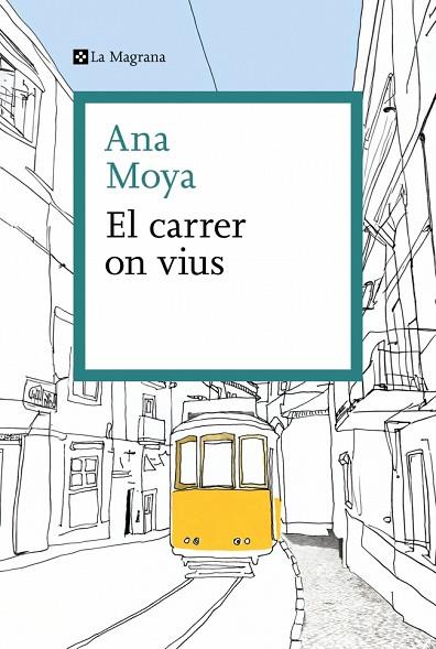 EL CARRER ON VIUS | 9788410009325 | MOYA, ANA | Llibres Parcir | Librería Parcir | Librería online de Manresa | Comprar libros en catalán y castellano online