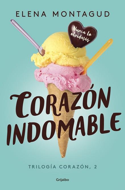 CORAZÓN INDOMABLE (TRILOGÍA CORAZÓN 2) | 9788425355356 | ELENA MONTAGUD | Llibres Parcir | Llibreria Parcir | Llibreria online de Manresa | Comprar llibres en català i castellà online