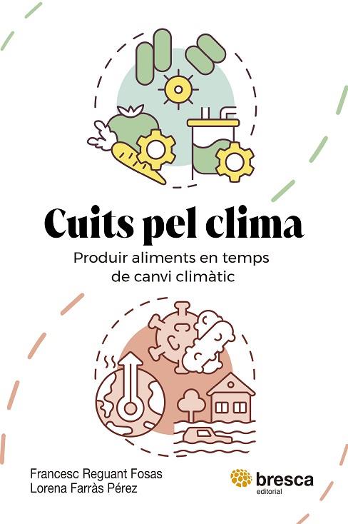CUITS PEL CLIMA | 9788410235779 | FARRÀS PÉREZ, LORENA / REGUANT FOSAS, FRANCESC | Llibres Parcir | Librería Parcir | Librería online de Manresa | Comprar libros en catalán y castellano online