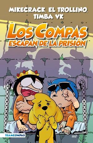 COMPAS 2. LOS COMPAS ESCAPAN DE LA PRISIÓN (EDICIÓN A COLOR) | 9788427050792 | MIKECRACK, EL TROLLINO Y TIMBA VK | Llibres Parcir | Librería Parcir | Librería online de Manresa | Comprar libros en catalán y castellano online