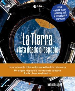 LA TIERRA DESDE EL ESPACIO | 9788419785107 | PESQUET, THOMAS | Llibres Parcir | Librería Parcir | Librería online de Manresa | Comprar libros en catalán y castellano online