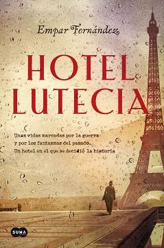 HOTEL LUTECIA | 9788491291718 | EMPAR FERNáNDEZ | Llibres Parcir | Librería Parcir | Librería online de Manresa | Comprar libros en catalán y castellano online