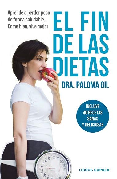 EL FIN DE LAS DIETAS | 9788448023195 | PALOMA GIL | Llibres Parcir | Librería Parcir | Librería online de Manresa | Comprar libros en catalán y castellano online