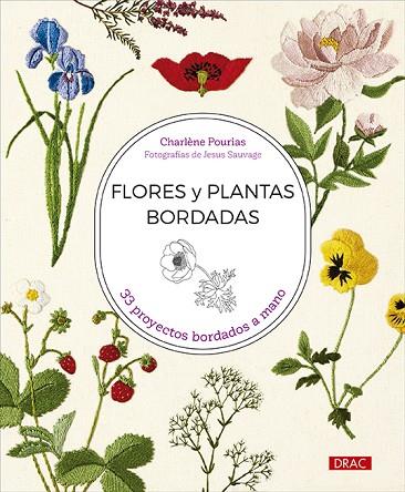 FLORES Y PLANTAS BORDADAS | 9788498747386 | POURIAS, CHARLÈNE | Llibres Parcir | Librería Parcir | Librería online de Manresa | Comprar libros en catalán y castellano online