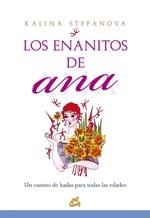 LOS ENANITOS DE ANA cuento de hadas para todas edades | 9788484453109 | KALONA STEFANOVA | Llibres Parcir | Llibreria Parcir | Llibreria online de Manresa | Comprar llibres en català i castellà online