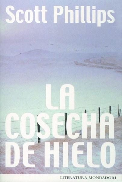 COSECHA DE HIELO | 9788439707349 | PHILLIPS | Llibres Parcir | Librería Parcir | Librería online de Manresa | Comprar libros en catalán y castellano online
