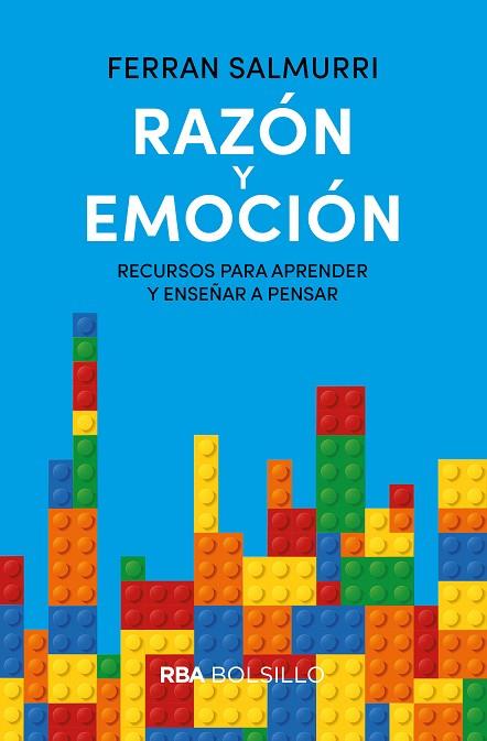 RAZÓN Y EMOCIÓN. RECURSOS PARA APRENDER Y ENSEÑAR A PENSAR (BOLSILLO) | 9788490569573 | SALMURRI FERRAN | Llibres Parcir | Librería Parcir | Librería online de Manresa | Comprar libros en catalán y castellano online
