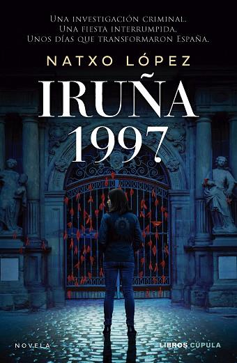 IRUÑA 1997 | 9788448048563 | LÓPEZ, NATXO | Llibres Parcir | Llibreria Parcir | Llibreria online de Manresa | Comprar llibres en català i castellà online