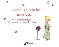 Només s ' hi veu bé amb el cor | 9788499064161 | de Saint-Exupéry, Antoine | Llibres Parcir | Llibreria Parcir | Llibreria online de Manresa | Comprar llibres en català i castellà online