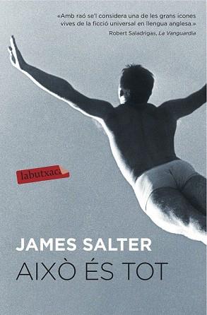 AIXÒ ÉS TOT | 9788416334148 | JAMES SALTER | Llibres Parcir | Llibreria Parcir | Llibreria online de Manresa | Comprar llibres en català i castellà online