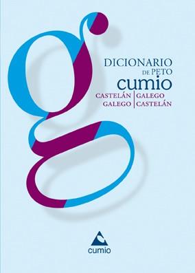 DICIONARIO DE PETO BILINGÜE CUMIO | 9788482890708 | EDICIÓNS DO CUMIO | Llibres Parcir | Librería Parcir | Librería online de Manresa | Comprar libros en catalán y castellano online
