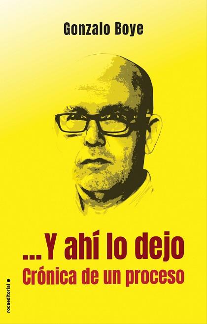 ?Y AHÍ LO DEJO. CRÓNICA DE UN PROCESO | 9788417305765 | BOYE, GONZALO | Llibres Parcir | Llibreria Parcir | Llibreria online de Manresa | Comprar llibres en català i castellà online