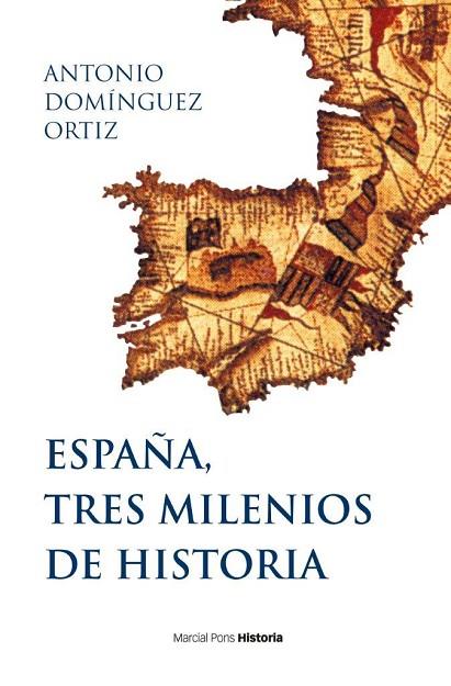 ESPAÑA, TRES MILENIOS DE HISTORIA | 9788417945404 | DOMÍNGUEZ ORTÍZ, ANTONIO | Llibres Parcir | Llibreria Parcir | Llibreria online de Manresa | Comprar llibres en català i castellà online