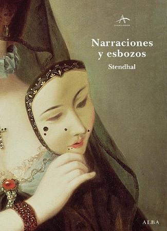 NARRACIONES Y ESBOZOS col clasica maior tela | 9788484285595 | STENDHAL | Llibres Parcir | Librería Parcir | Librería online de Manresa | Comprar libros en catalán y castellano online