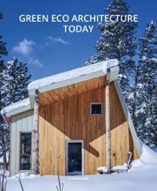 GREEN ECO ARCHITECTURE TODAY | 9783741940651 | , VV. AA | Llibres Parcir | Llibreria Parcir | Llibreria online de Manresa | Comprar llibres en català i castellà online