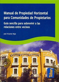 MANUAL PROPIEDAD HORIZONTAL COMUNIDAD PROPIETARIOS | 9788473603188 | ROJO J V | Llibres Parcir | Librería Parcir | Librería online de Manresa | Comprar libros en catalán y castellano online
