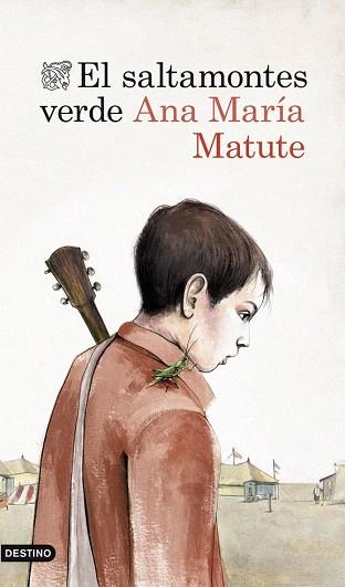 EL SALTAMONTES VERDE | 9788423346295 | ANA MARÍA MATUTE | Llibres Parcir | Librería Parcir | Librería online de Manresa | Comprar libros en catalán y castellano online