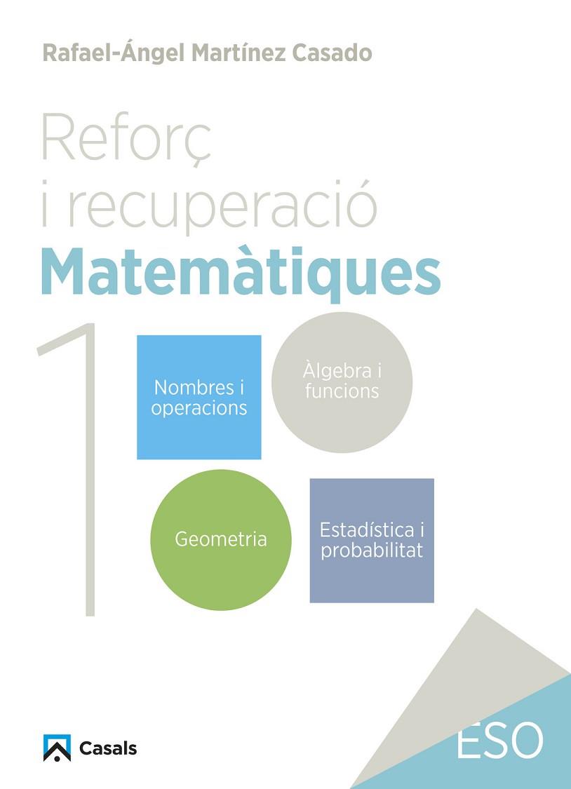 REFORÇ I RECUPERACIÓ. MATEMÀTIQUES 1 | 9788421882986 | MARTÍNEZ CASADO, RAFAEL-ÁNGEL | Llibres Parcir | Librería Parcir | Librería online de Manresa | Comprar libros en catalán y castellano online