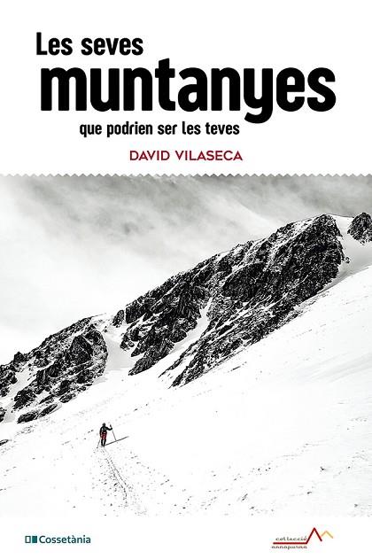 LES SEVES MUNTANYES | 9788413566344 | VILASECA, DAVID | Llibres Parcir | Llibreria Parcir | Llibreria online de Manresa | Comprar llibres en català i castellà online
