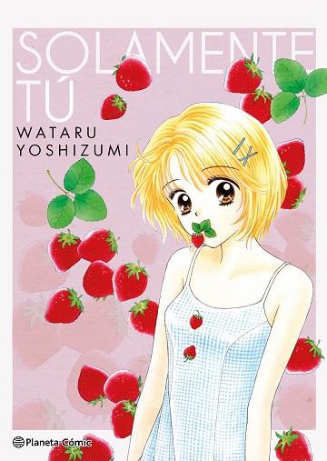 SOLAMENTE TÚ | 9788411125543 | YOSHIZUMI, WATARU | Llibres Parcir | Llibreria Parcir | Llibreria online de Manresa | Comprar llibres en català i castellà online