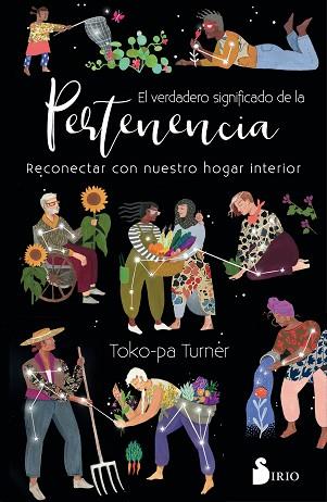 EL VERDADERO SIGNIFICADO DE LA PERTENENCIA | 9788418000829 | TURNER, TOKO-PA | Llibres Parcir | Librería Parcir | Librería online de Manresa | Comprar libros en catalán y castellano online