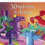 30 HISTÒRIES DE DRACS | 9788416641819 | LAROUSSE EDITORIAL | Llibres Parcir | Llibreria Parcir | Llibreria online de Manresa | Comprar llibres en català i castellà online