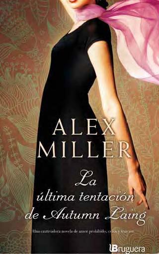 ULTIMA TENTACIÓN DE AUTUMN LAING, LA | 9788402421357 | MILLER, ALEX | Llibres Parcir | Llibreria Parcir | Llibreria online de Manresa | Comprar llibres en català i castellà online