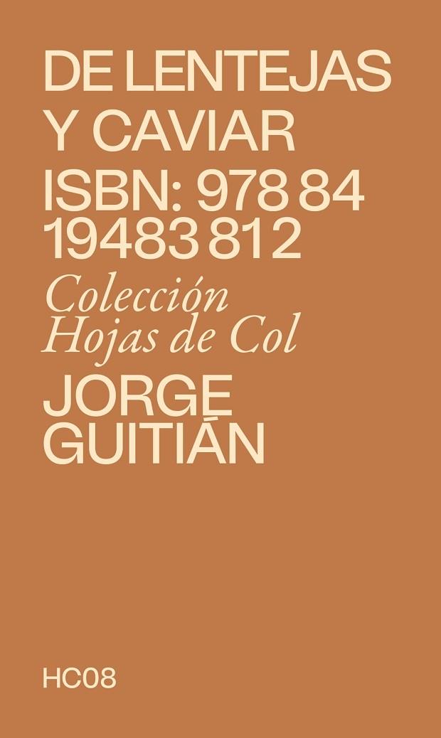 DE LENTEJAS Y CAVIAR | 9788419483812 | GUITIÁN, JORGE | Llibres Parcir | Librería Parcir | Librería online de Manresa | Comprar libros en catalán y castellano online